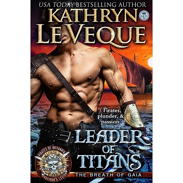 Pirates of Britannia: Leader of Titans (Pirates of Britannia, #2), Kathryn Le Veque