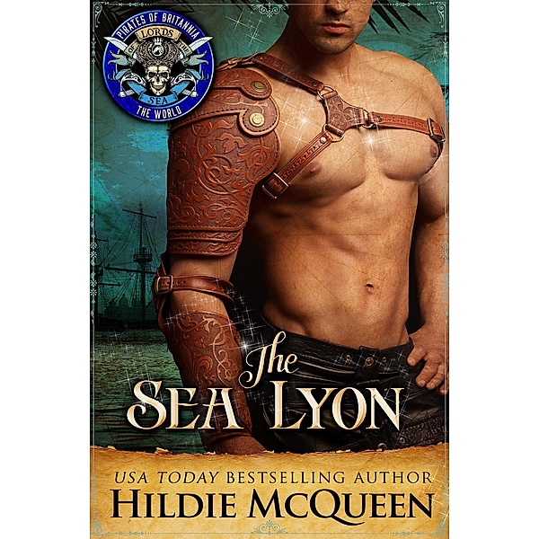 Pirates of Britannia: The Sea Lyon (Pirates of Britannia, #5), Hildie Mcqueen