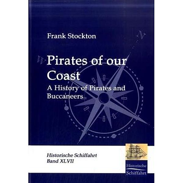 Pirates of our Coast, Frank Stockton