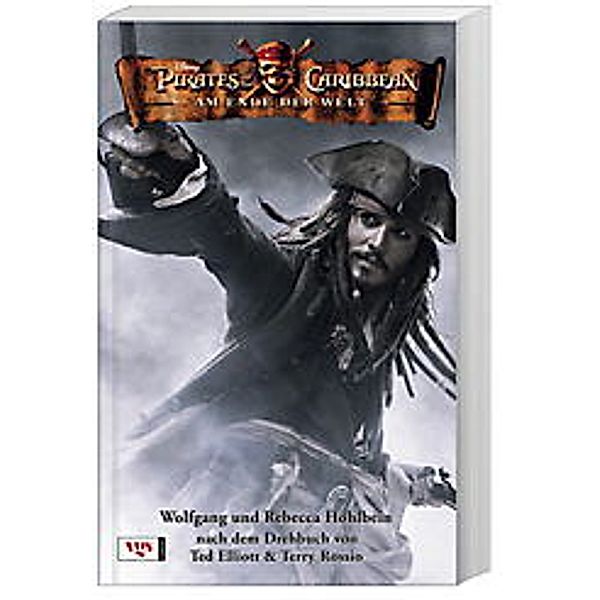 Pirates of the Caribbean - Am Ende der Welt, Wolfgang Hohlbein, Rebecca Hohlbein