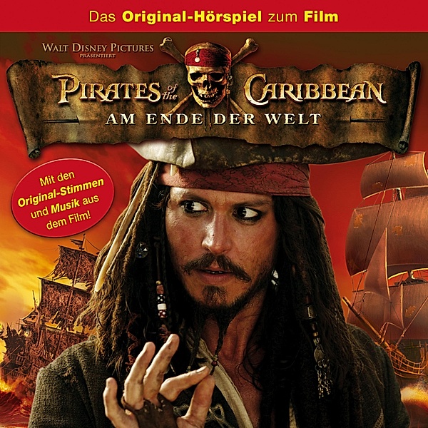 Pirates of the Caribbean Hörspiel - 3 - Pirates of the Caribbean - Am Ende der Welt (Hörspiel zum Kinofilm)