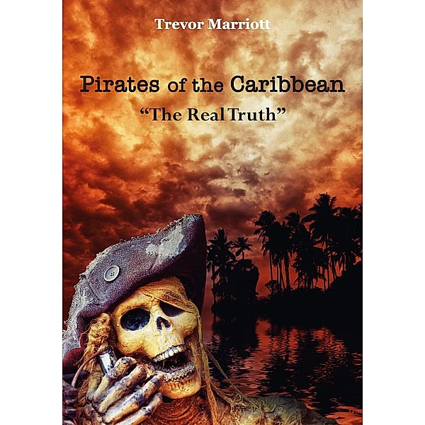 Pirates of the Caribbean-The Real Truth, Trevor Marriott