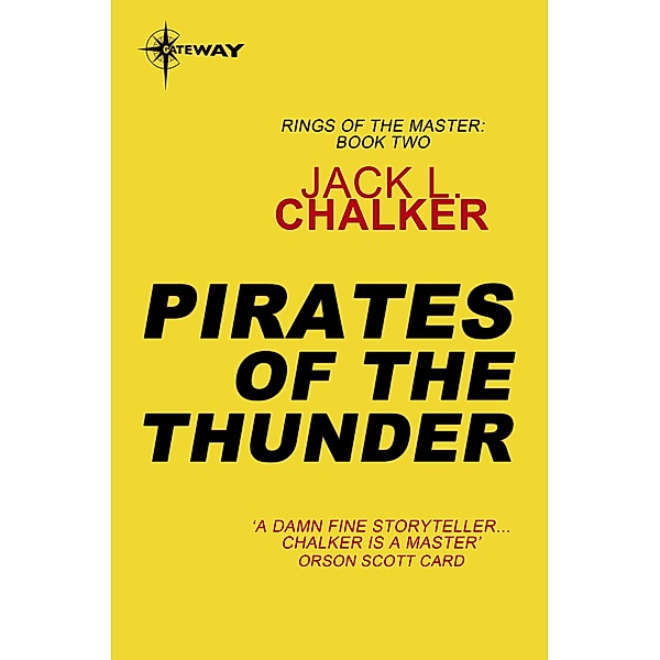 Pirates of the Thunder / Rings of the Master, Jack L. Chalker