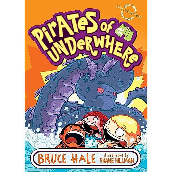 Pirates of Underwhere, Bruce Hale