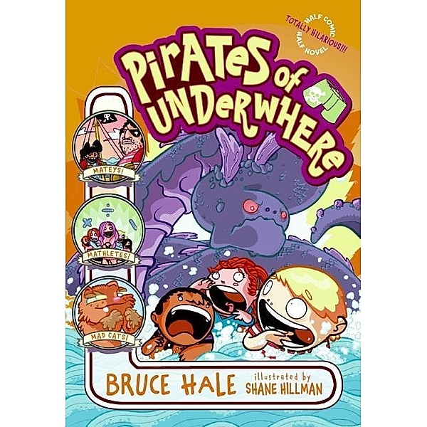 Pirates of Underwhere / Underwhere Bd.2, Bruce Hale
