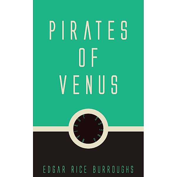 Pirates of Venus, Edgar Rice Burroughs