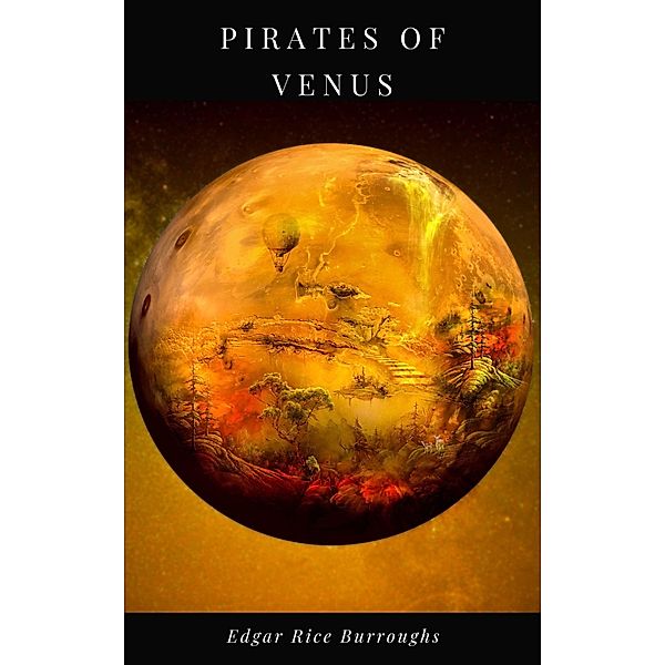 Pirates of Venus, Edgar Rice Burroughs