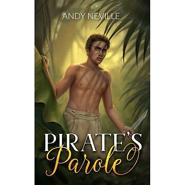 Pirate's Parole / Andy Neville, Andy Neville