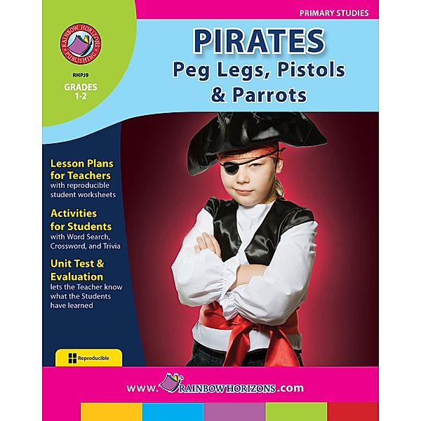 Pirates: Peg Legs, Pistols & Parrots, Natalie Regier