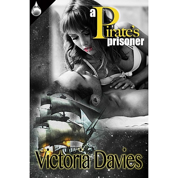 Pirate's Prisoner, Victoria Davies