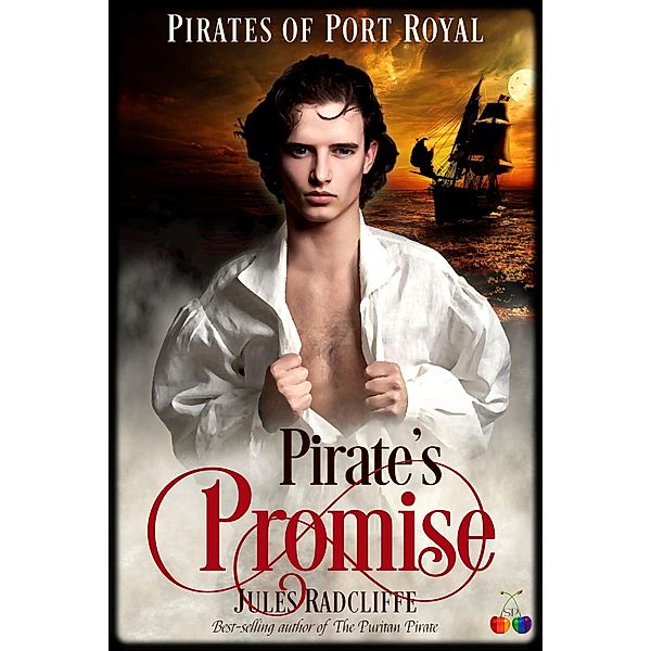 Pirate's Promise (Pirates of Port Royal, #1) / Pirates of Port Royal, Jules Radcliffe