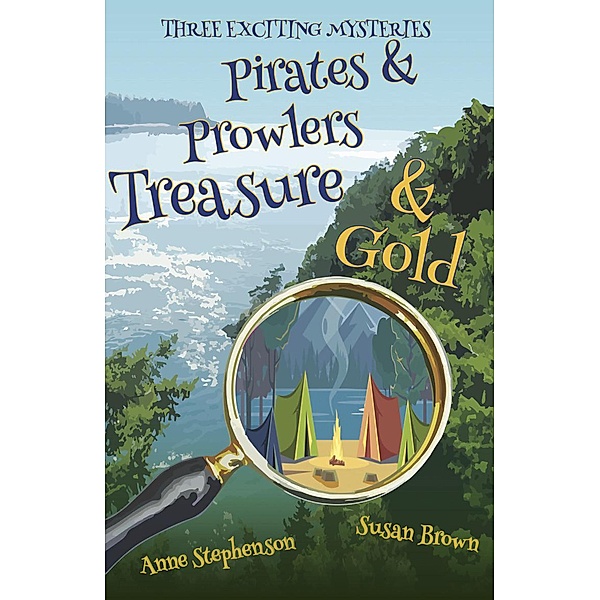 Pirates & Prowlers Treasure & Gold, Susan Brown, Anne Stephenson