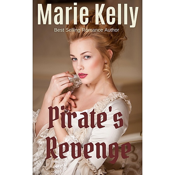 Pirate's Revenge / Marie Kelly, Marie Kelly
