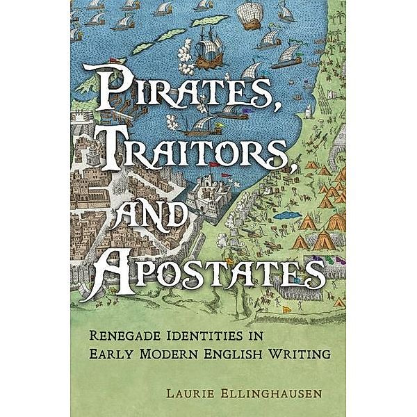 Pirates, Traitors, and Apostates, Laurie Ellinghausen