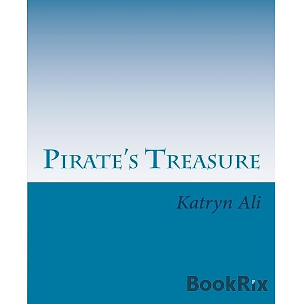 Pirate's Treasure, Katryn Ali