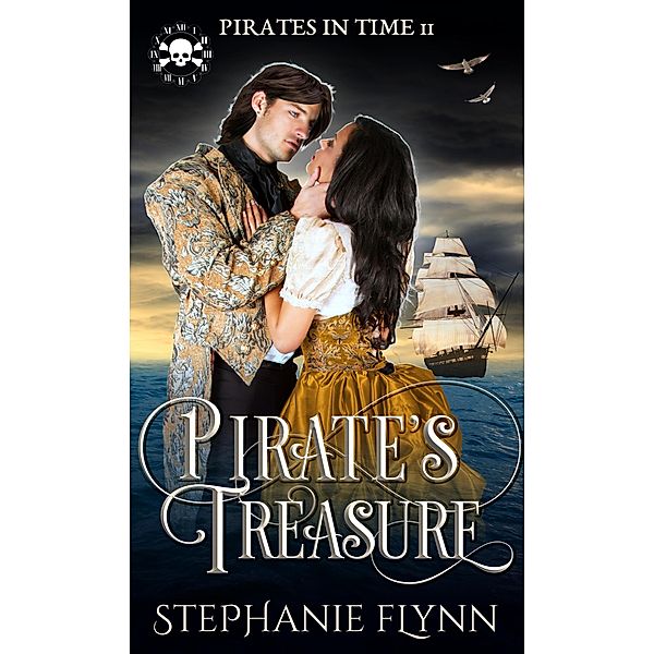 Pirate's Treasure: A Swashbuckling Time Travel Romance (Pirates in Time, #2) / Pirates in Time, Stephanie Flynn