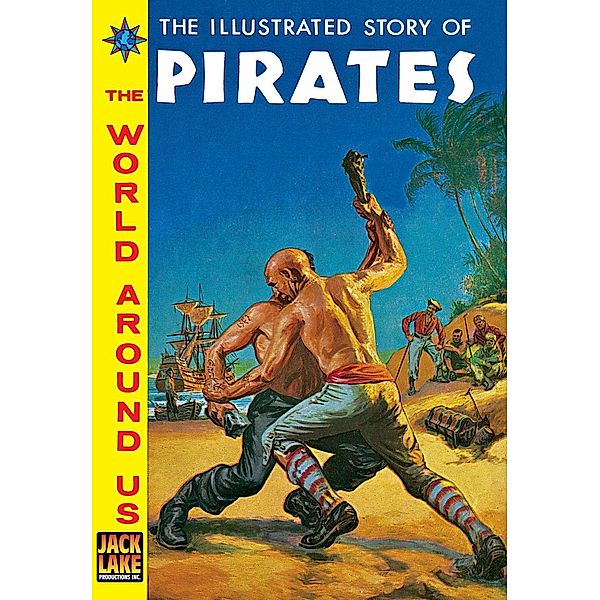 Pirates (with panel zoom)    - Classics Illustrated World Around Us / Trajectory Publishing, Albert Lewis Kanter