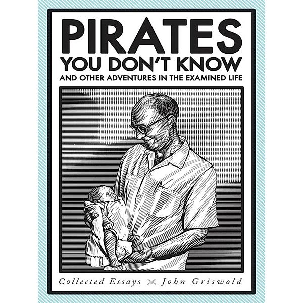 Pirates You Don't Know, John Griswold