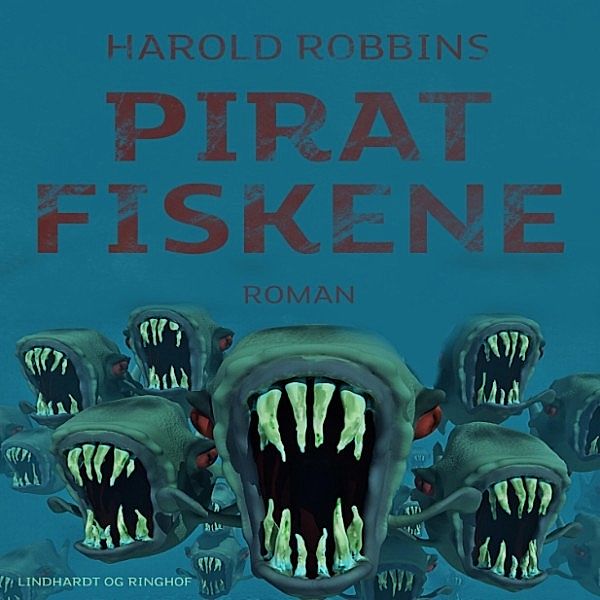 Piratfiskene (uforkortet), Harold Robbins