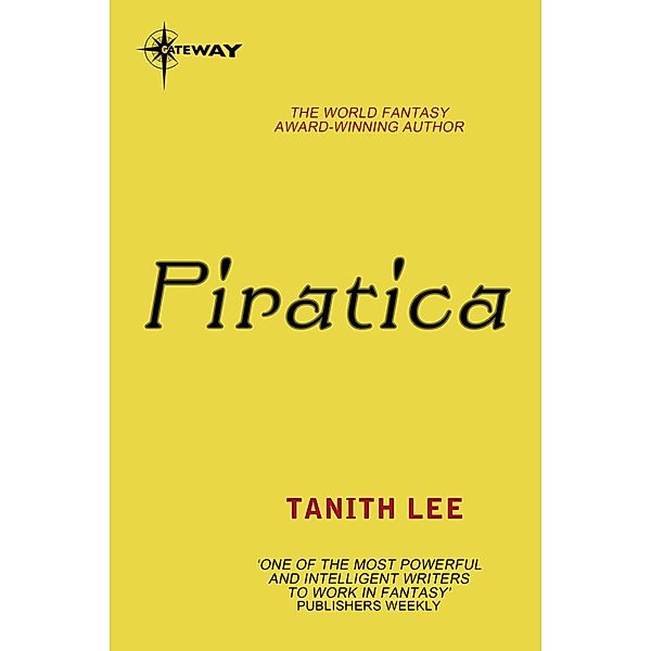 Piratica / PIRATICA, Tanith Lee