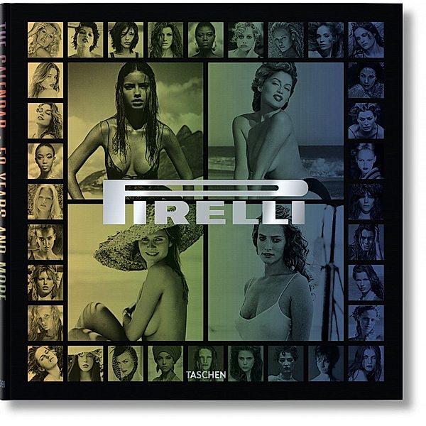 Pirelli. The Calendar. 50 Years And More, Philippe Daverio