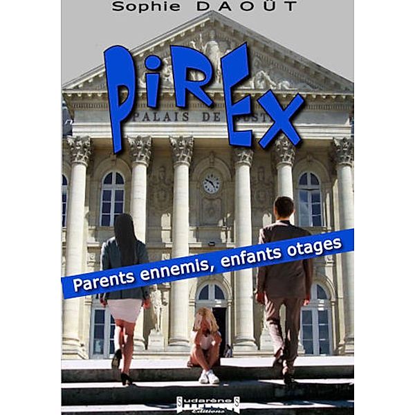 Pirex, Sophie Daout