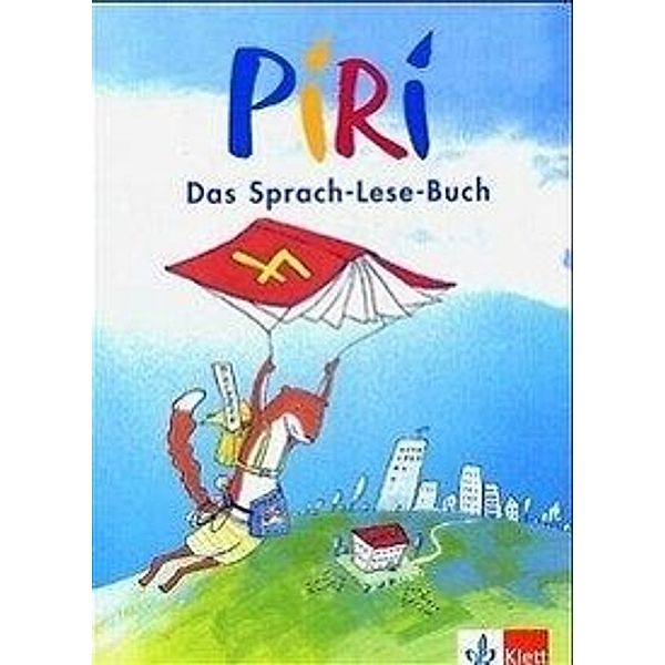 Piri, Das Sprach-Lese-Buch: 4. Schuljahr, Schülerbuch