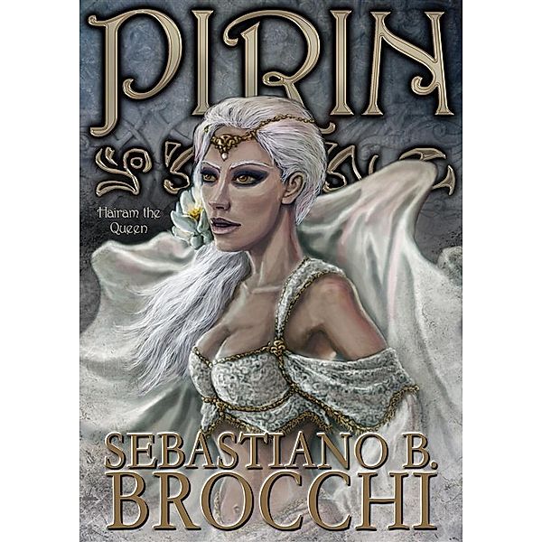 Pirin - Book II - Hairam the Queen, Brocchi Sebastiano B.