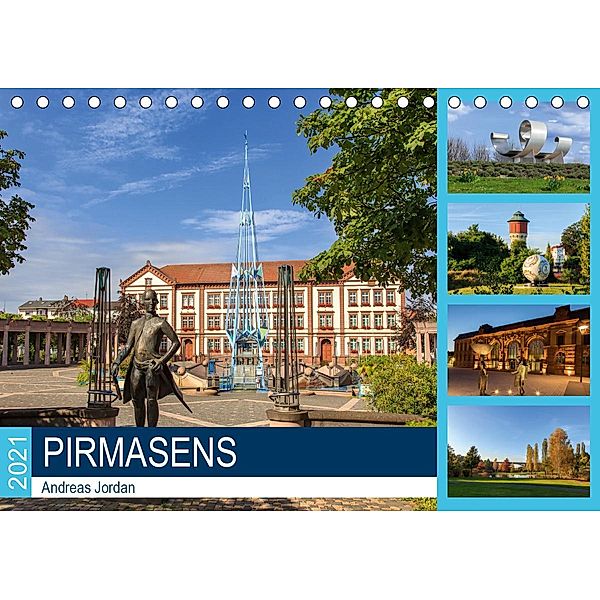 Pirmasens (Tischkalender 2021 DIN A5 quer), Andreas Jordan