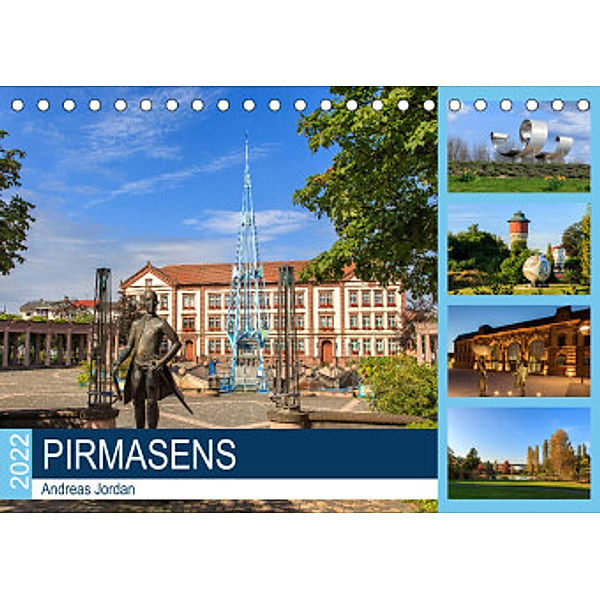 Pirmasens (Tischkalender 2022 DIN A5 quer), Andreas Jordan