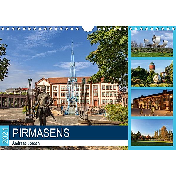 Pirmasens (Wandkalender 2021 DIN A4 quer), Andreas Jordan