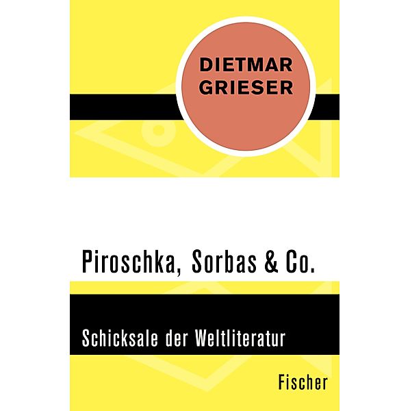 Piroschka, Sorbas & Co., Dietmar Grieser