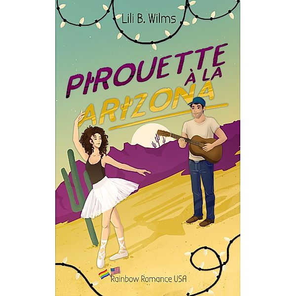 Pirouette à la Arizona, Lili B. Wilms