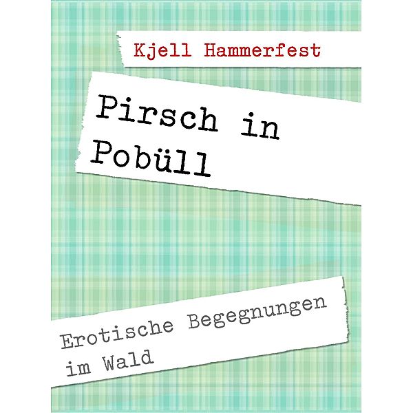 Pirsch in Pobüll, Kjell Hammerfest