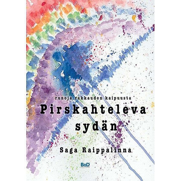 Pirskahteleva sydän, Saga Raippalinna