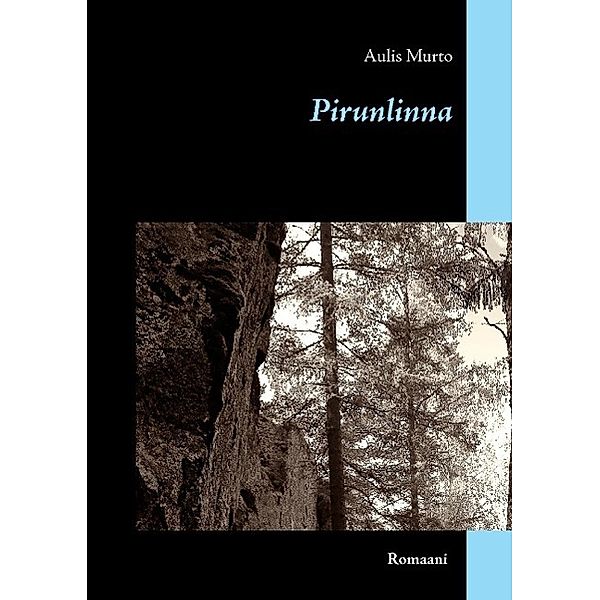 Pirunlinna, Aulis Murto