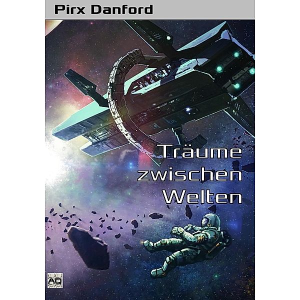 Pirx, D: Träume zwischen Welten, Danford Pirx