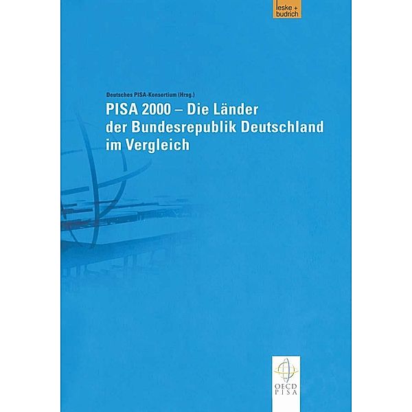 PISA 2000 - Die Länder der Bundesrepublik Deutschland im Vergleich