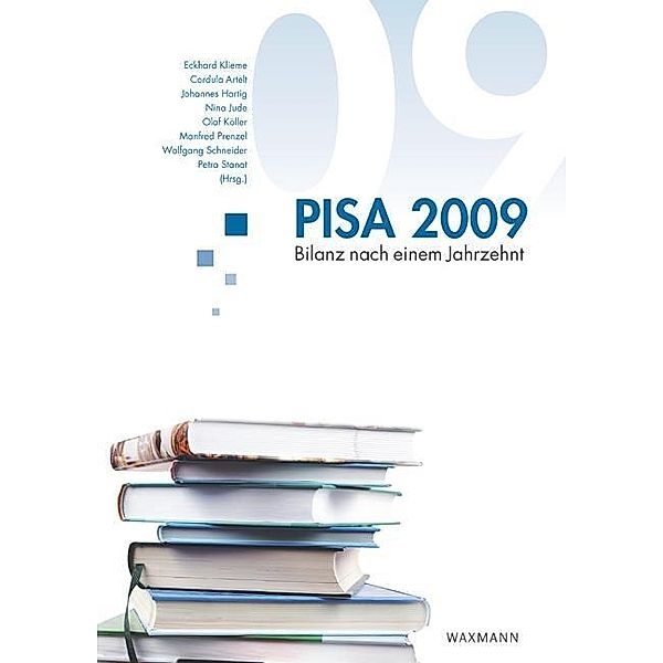 PISA 2009 - Bilanz nach einem Jahrzehnt