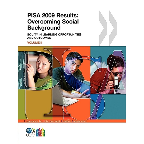 PISA 2009 Ergebnisse / PISA 2009 Results: Bd.2 Overcoming Social Background