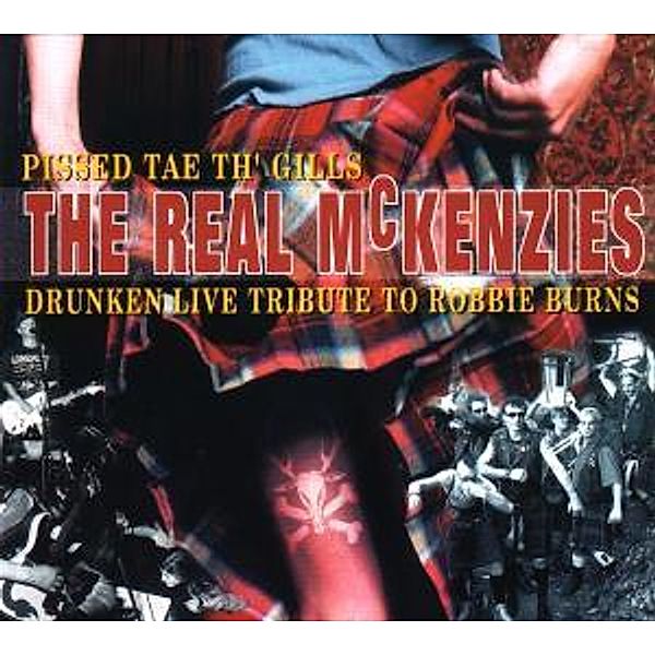 Pissed Tae Th' Gills (Live), The Real McKenzies