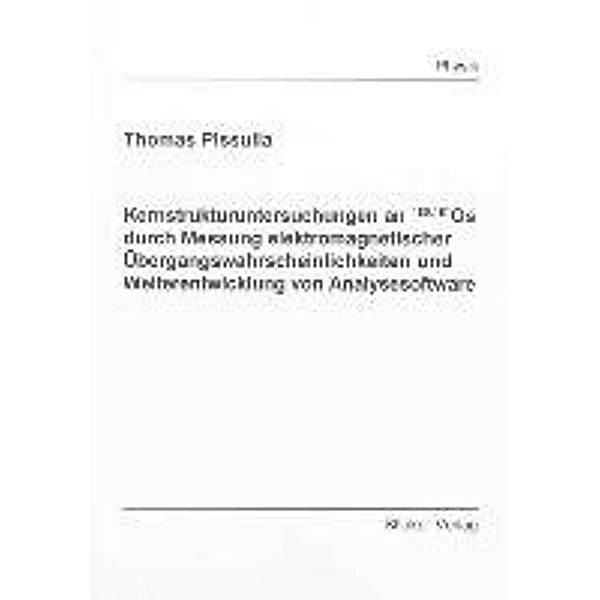 Pissulla, T: Kernstrukturuntersuchungen an 180,181Os durch M, Thomas Pissulla