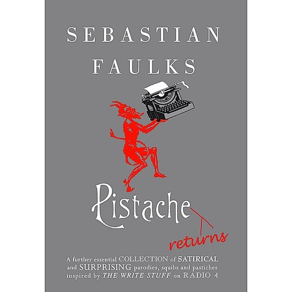 Pistache Returns, Sebastian Faulks