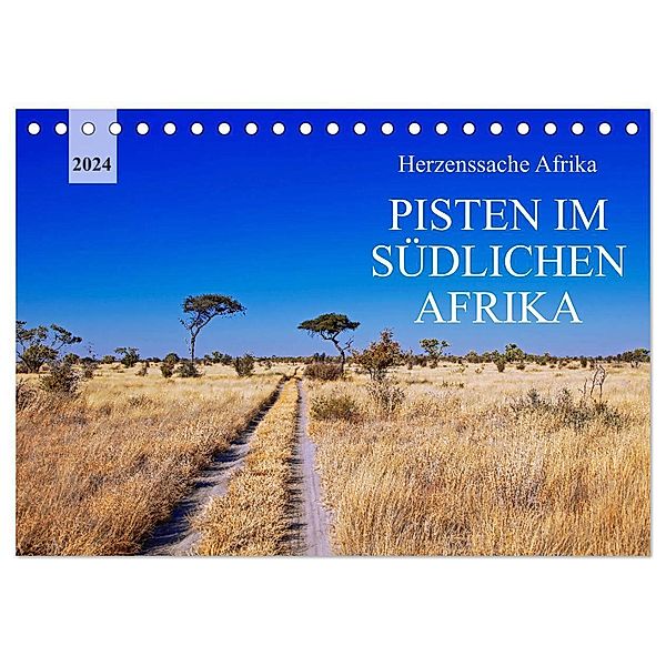 Pisten im südlichen Afrika (Tischkalender 2024 DIN A5 quer), CALVENDO Monatskalender, Wibke Woyke