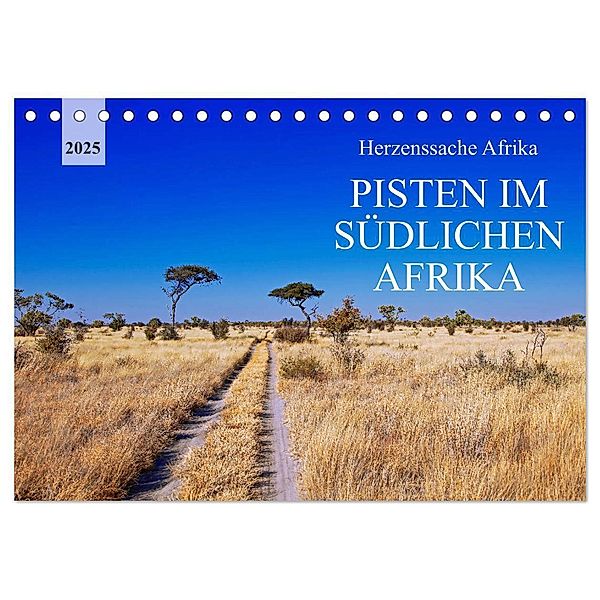 Pisten im südlichen Afrika (Tischkalender 2025 DIN A5 quer), CALVENDO Monatskalender, Calvendo, Wibke Woyke