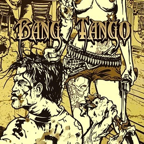 Pistol Whipped In The Bible Be, Bang Tango