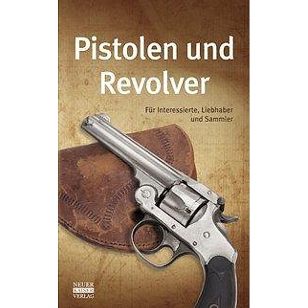 Pistolen und Revolver
