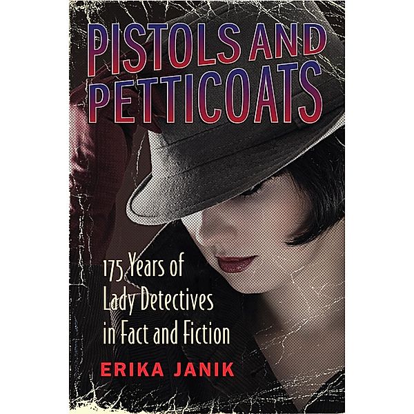 Pistols and Petticoats, Erika Janik