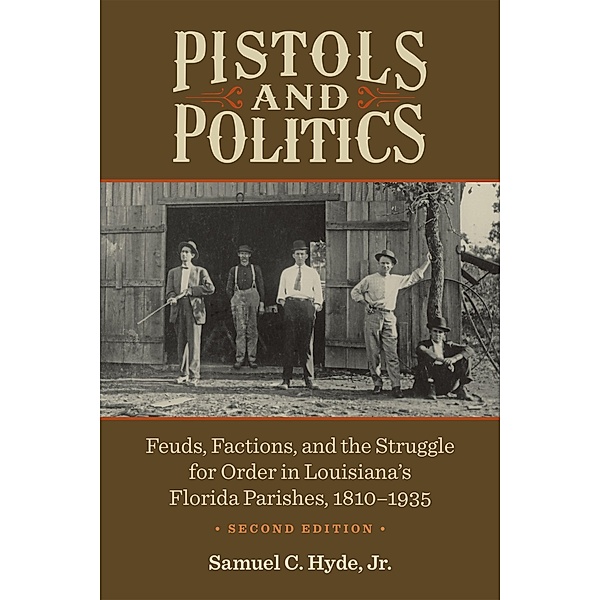 Pistols and Politics, Samuel C. Hyde