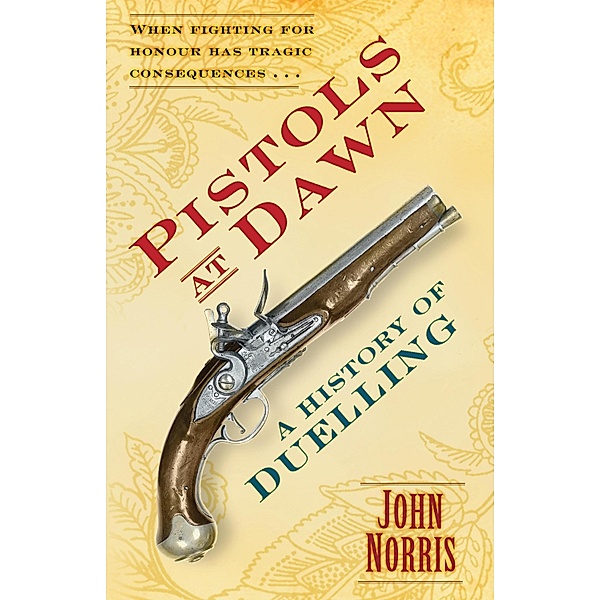 Pistols at Dawn, John Norris